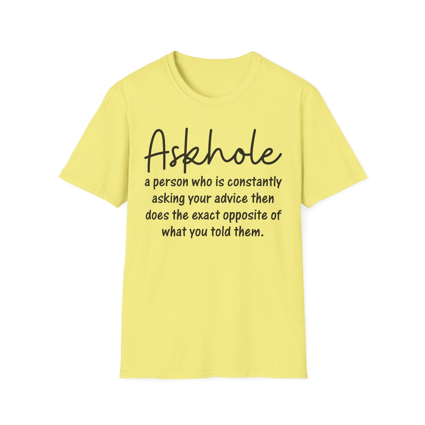‘Askhole’ Funny T-Shirt