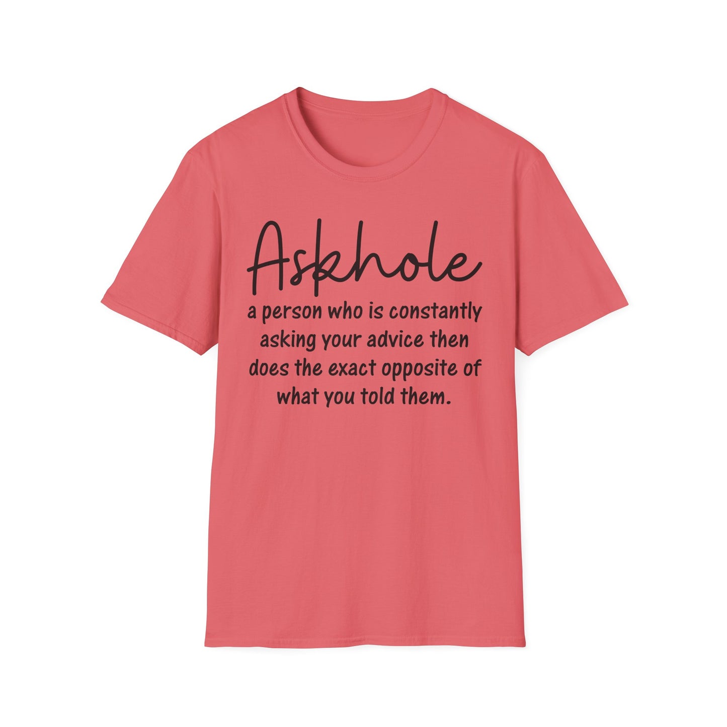 ‘Askhole’ Funny T-Shirt