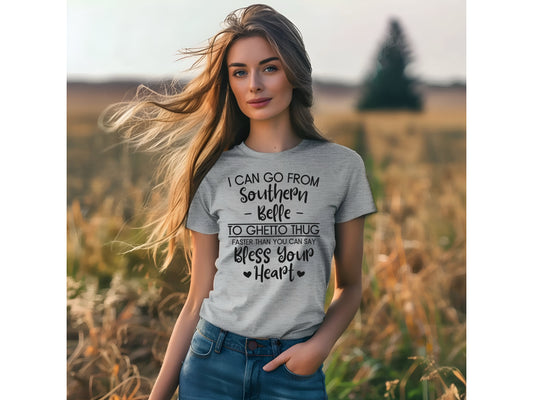 ‘Southern Belle to Ghetto Thug’ Funny T-Shirt