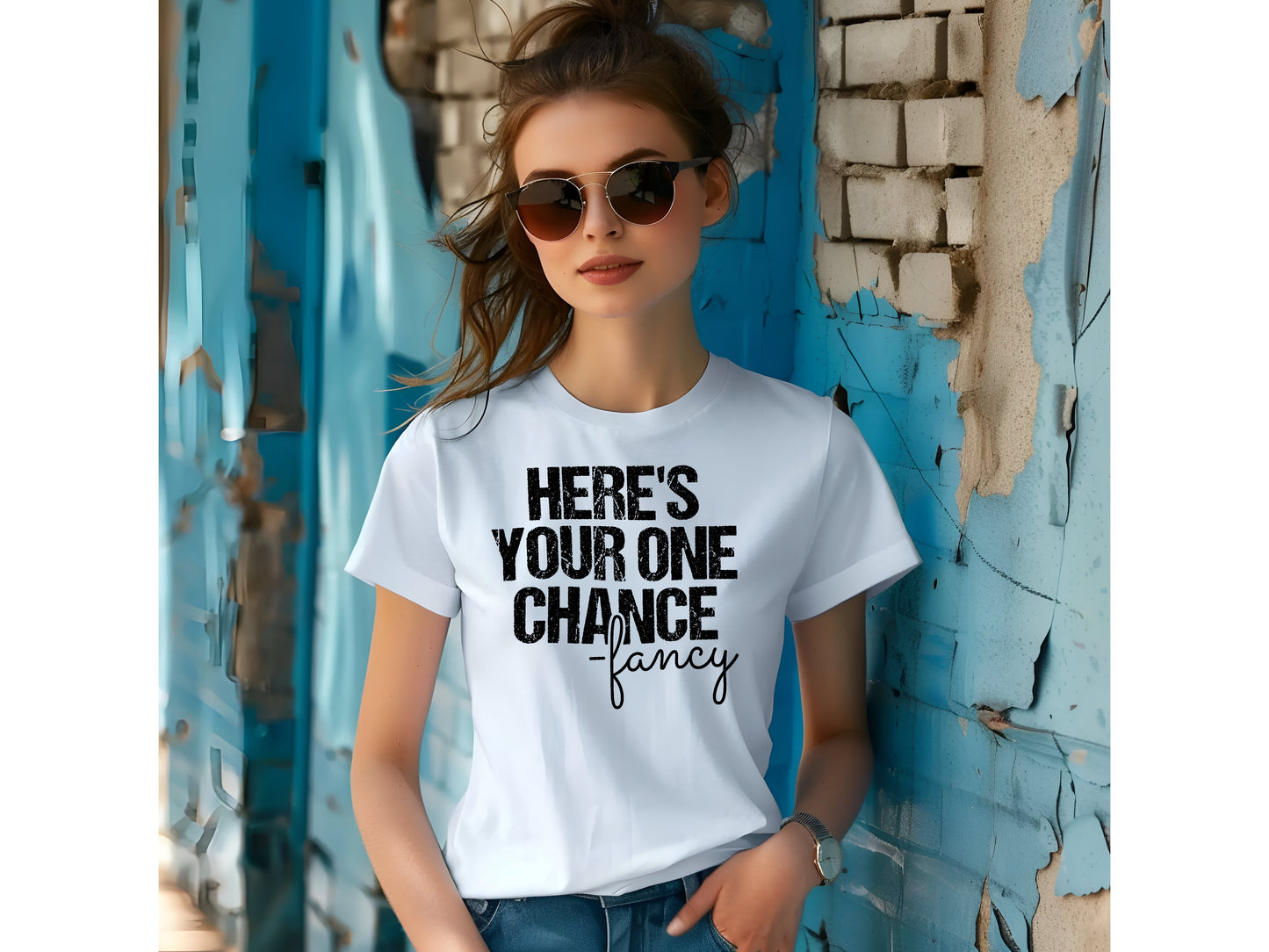 ‘Here’s Your One Chance Fancy’ T-Shirt