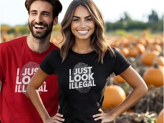 'I Just Look Illegal’ Humorous Graphic T-Shirt