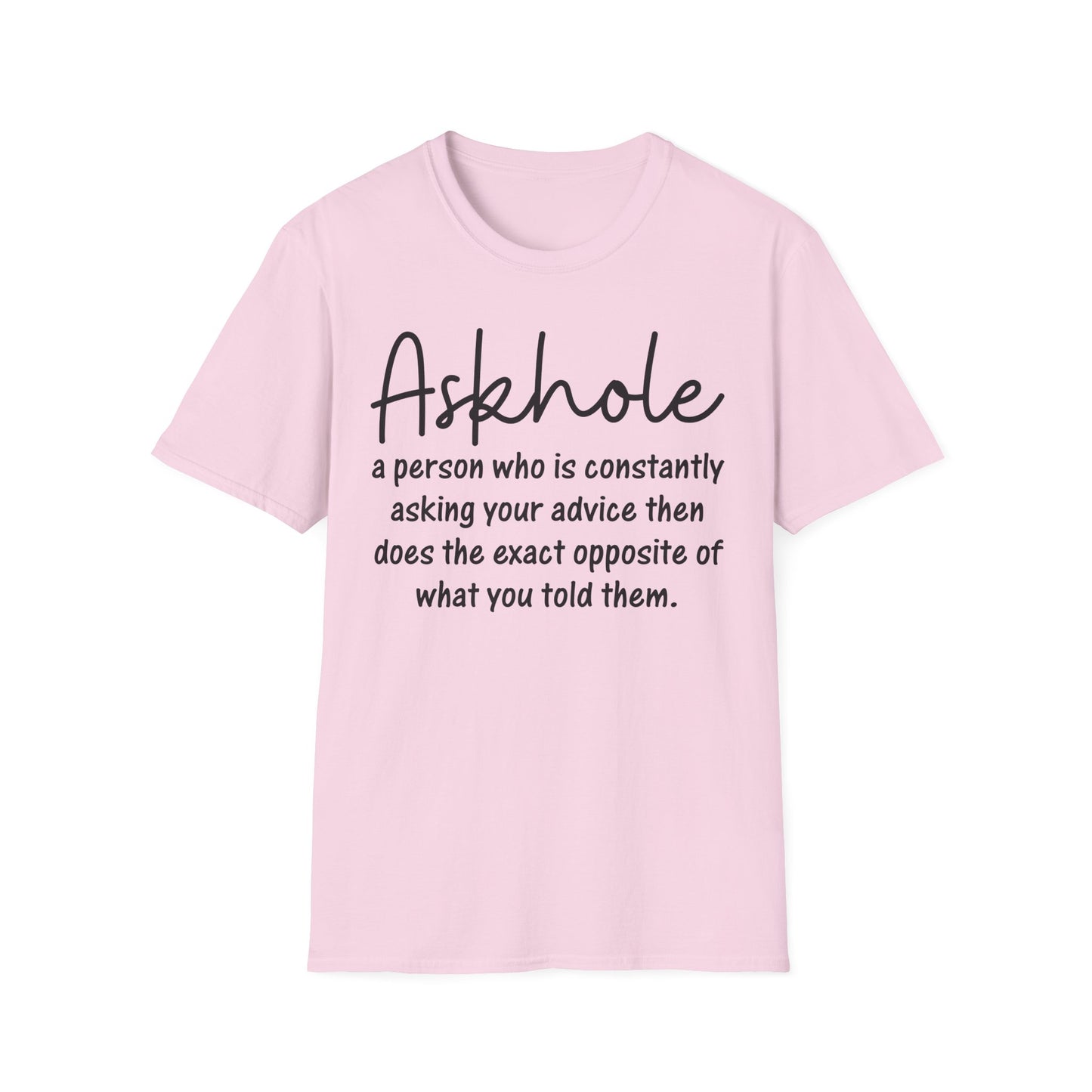 ‘Askhole’ Funny T-Shirt