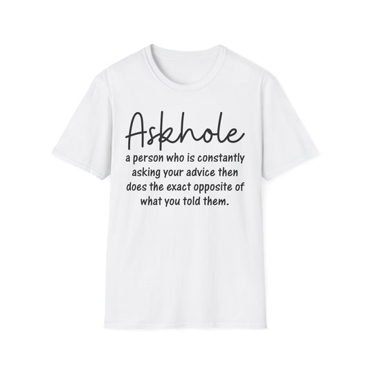 ‘Askhole’ Funny T-Shirt