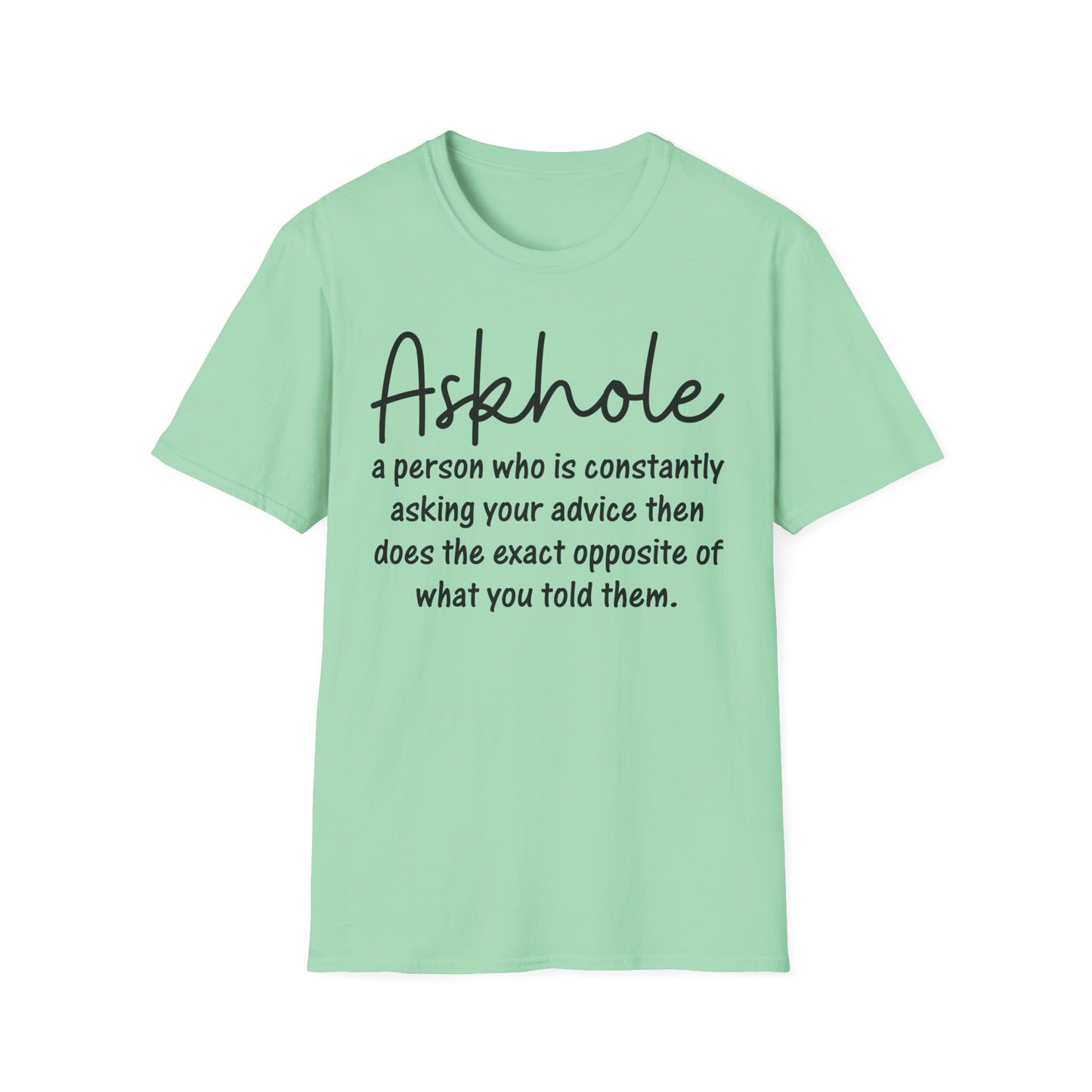 ‘Askhole’ Funny T-Shirt