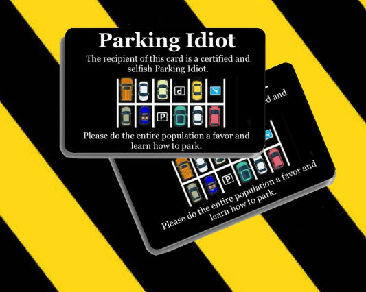 Parking Idiot Card